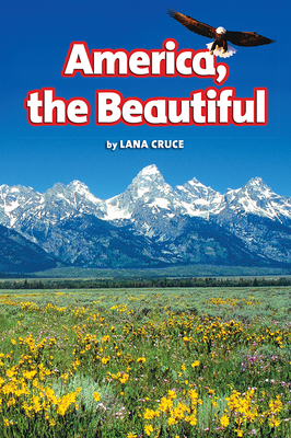 Science, A Closer Look, Grade K, Ciencias: Leveled Reader - America, The Beautiful