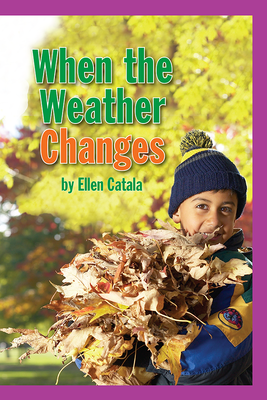 Science, A Closer Look, Grade 1, When the Weather Changes (6 copies)