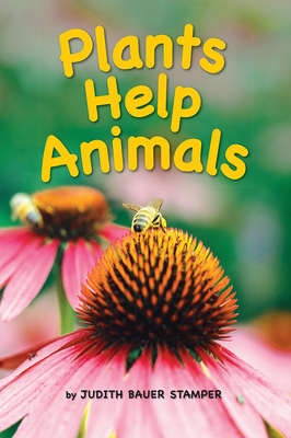 Science, A Closer Look, Grade 1,  Ciencias: Beyond Leveled Reader - Plants Help Animals (6 Copies)