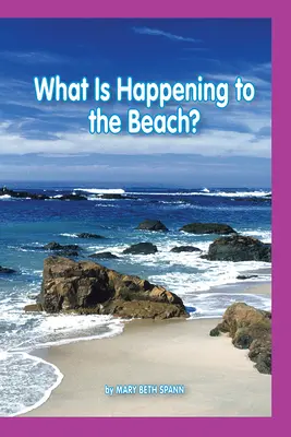 Science, A Closer Look, Grade 4, What Is Happening to the Beach? (6 copies)
