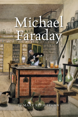 Science, A Closer Look, Grade 4, Leveled Reader Michael Faraday