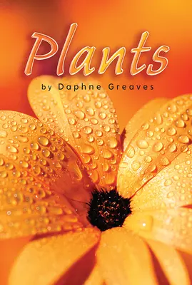 Science, A Closer Look, Grade 5, Approaching Leveled Reader - Plants