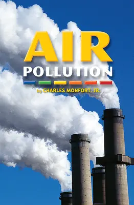 Science, A Closer Look, Grade 5, Air Pollution