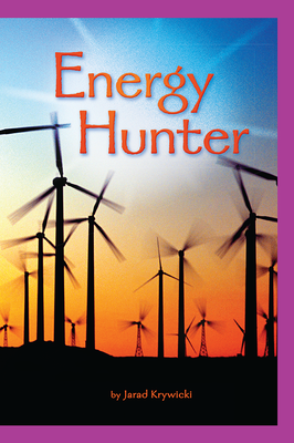 Science, A Closer Look, Grade 6, Ciencias: Leveled Readers, On-Level, Energy Hunters (6 copies)