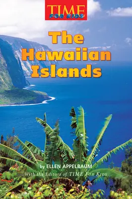 Science, A Closer Look, Grade 6, Levelled Readers, The Hawaiian Islands Science, A Closer Look, Grade 6, Levelled Readers, The Hawaiian Islands