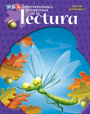 Intervenciones tempranas de la lectura Libro de actividades C (Activity Book C) Intervenciones tempranas de la lectura Libro de actividades C (Activity Book C)