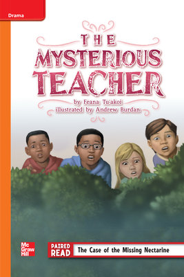Reading Wonders Leveled Reader The Mysterious Teacher: Approaching Unit 4 Week 2 Grade 5