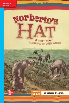 Reading Wonders Leveled Reader Norberto's Hat: On-Level Unit 6 Week 1 Grade 5 Reading Wonders Leveled Reader Norberto's Hat: On-Level Unit 6 Week 1 Grade 5