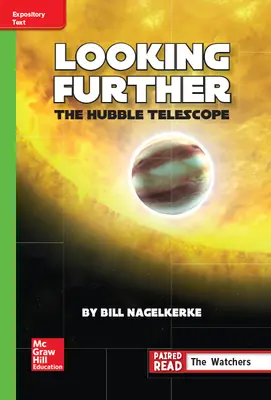 Reading Wonders Leveled Reader Looking Further: The Hubble Telescope: Beyond Unit 5 Week 4 Grade 6