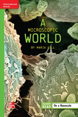Reading Wonders Leveled Reader A Microscopic World: Beyond Unit 5 Week 5 Grade 6 Reading Wonders Leveled Reader A Microscopic World: Beyond Unit 5 Week 5 Grade 6