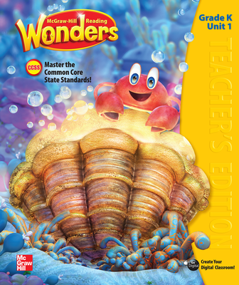 Reading Wonders, Grade K, Teacher's Edition Volume 1