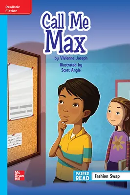 Reading Wonders Leveled Reader Call Me Max: On-Level Unit 1 Week 1 Grade 6 Reading Wonders Leveled Reader Call Me Max: On-Level Unit 1 Week 1 Grade 6