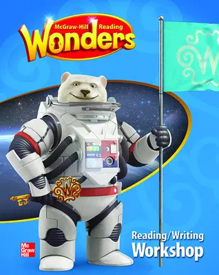 Reading Wonders Reading/Writing Workshop Grade 6 Reading Wonders Reading/Writing Workshop Grade 6