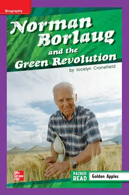 Reading Wonders Leveled Reader Norman Borlaug and the Green Revolution: ELL Unit 2 Week 3 Grade 5 Reading Wonders Leveled Reader Norman Borlaug and the Green Revolution: ELL Unit 2 Week 3 Grade 5