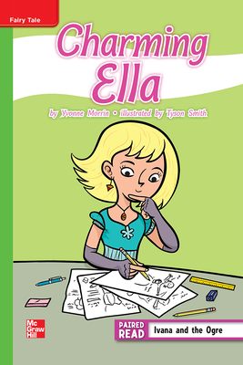 Reading Wonders Leveled Reader Charming Ella: Beyond Unit 1 Week 1 Grade 4