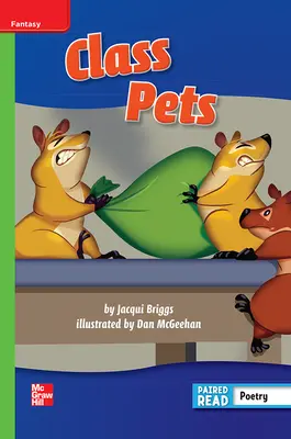 Reading Wonders Leveled Reader Class Pets: Beyond Unit 1 Week 1 Grade 2 Reading Wonders Leveled Reader Class Pets: Beyond Unit 1 Week 1 Grade 2