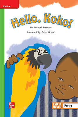 Reading Wonders Leveled Reader Hello, Koko!: Beyond Unit 1 Week 3 Grade 2