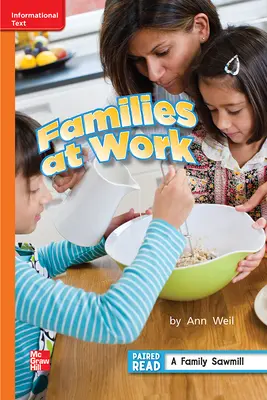 Reading Wonders Leveled Reader Families at Work: Approaching Unit 1 Week 5 Grade 2 Reading Wonders Leveled Reader Families at Work: Approaching Unit 1 Week 5 Grade 2