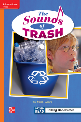 Reading Wonders Leveled Reader The Sounds of Trash: Approaching Unit 3 Week 5 Grade 2