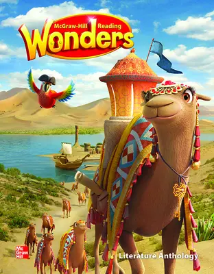 Reading Wonders Literature Anthology Grade 3 Reading Wonders Literature Anthology Grade 3