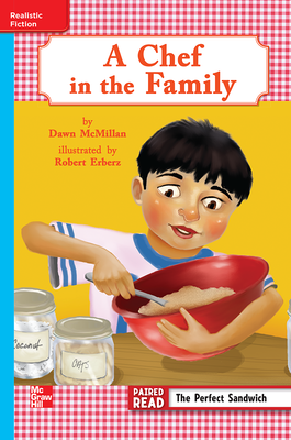 Reading Wonders Leveled Reader A Chef in the Family: On-Level Unit 4 Week 2 Grade 3