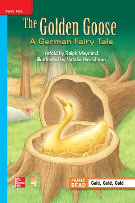 Reading Wonders Leveled Reader The Golden Goose: A German Fairy tale: On-Level Unit 5 Week 1 Grade 3 Reading Wonders Leveled Reader The Golden Goose: A German Fairy tale: On-Level Unit 5 Week 1 Grade 3