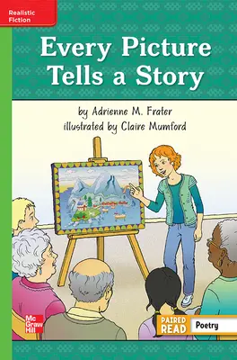 Reading Wonders Leveled Reader Every Picture Tells a Story: Beyond Unit 4 Week 5 Grade 5 Reading Wonders Leveled Reader Every Picture Tells a Story: Beyond Unit 4 Week 5 Grade 5