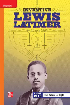 Reading Wonders Leveled Reader The Inventive Lewis Latimer: Approaching Unit 5 Week 3 Grade 4 Reading Wonders Leveled Reader The Inventive Lewis Latimer: Approaching Unit 5 Week 3 Grade 4