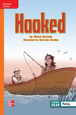Reading Wonders Leveled Reader Hooked: Approaching Unit 6 Week 5 Grade 4 Reading Wonders Leveled Reader Hooked: Approaching Unit 6 Week 5 Grade 4