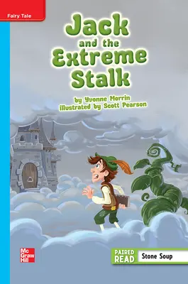 Reading Wonders Leveled Reader Jack and the Extreme Stalk: On-Level Unit 1 Week 1 Grade 4 Reading Wonders Leveled Reader Jack and the Extreme Stalk: On-Level Unit 1 Week 1 Grade 4