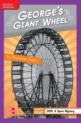 Reading Wonders Leveled Reader George's Giant Wheel: ELL Unit 1 Week 4 Grade 4 Reading Wonders Leveled Reader George's Giant Wheel: ELL Unit 1 Week 4 Grade 4