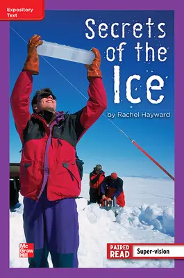 Reading Wonders Leveled Reader Secrets of the Ice: ELL Unit 5 Week 4 Grade 4 Reading Wonders Leveled Reader Secrets of the Ice: ELL Unit 5 Week 4 Grade 4