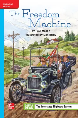 Reading Wonders Leveled Reader The Freedom Machine: On-Level Unit 4 Week 3 Grade 4 Reading Wonders Leveled Reader The Freedom Machine: On-Level Unit 4 Week 3 Grade 4