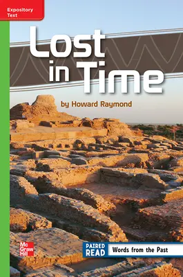 Reading Wonders Leveled Reader Lost in Time: Beyond Unit 2 Week 1 Grade 6