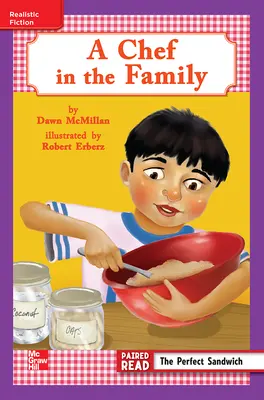 Reading Wonders Leveled Reader A Chef in the Family: ELL Unit 4 Week 2 Grade 3 Reading Wonders Leveled Reader A Chef in the Family: ELL Unit 4 Week 2 Grade 3