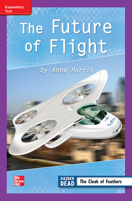 Reading Wonders Leveled Reader Future of Flight: ELL Unit 4 Week 4 Grade 3