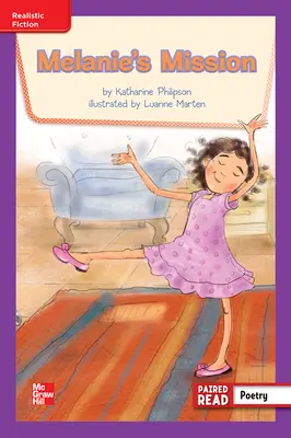 Reading Wonders Leveled Reader Melanie's Mission: ELL Unit 4 Week 5 Grade 3