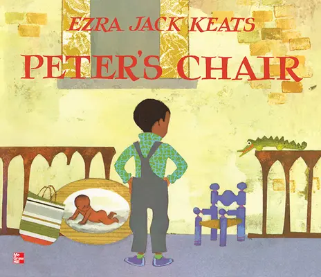 Reading Wonders Literature Big Book: Peter's Chair Grade K Reading Wonders Literature Big Book: Peter's Chair Grade K
