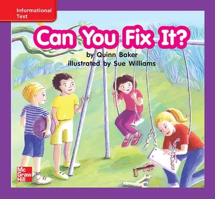 Reading Wonders Leveled Reader Can You Fix It?: ELL Unit 4 Week 3 Grade K Reading Wonders Leveled Reader Can You Fix It?: ELL Unit 4 Week 3 Grade K