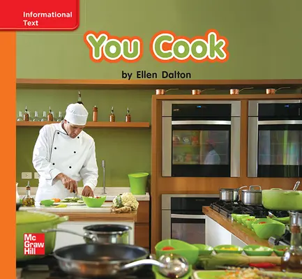 Reading Wonders Leveled Reader You Cook: Approaching Unit 4 Week 1 Grade K Reading Wonders Leveled Reader You Cook: Approaching Unit 4 Week 1 Grade K