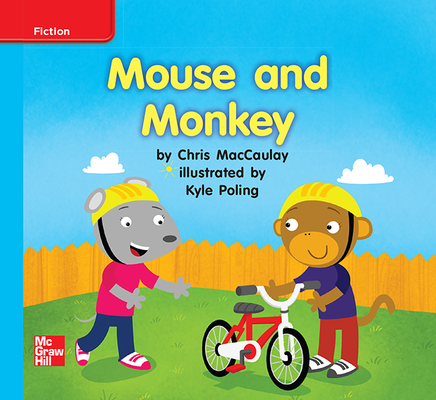 Reading Wonders Leveled Reader Mouse and Monkey On-Level Unit 1 Week 1 Grade K