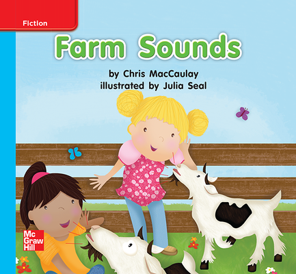 Reading Wonders Leveled Reader Farm Sounds: On-Level Unit 3 Week 2 Grade K