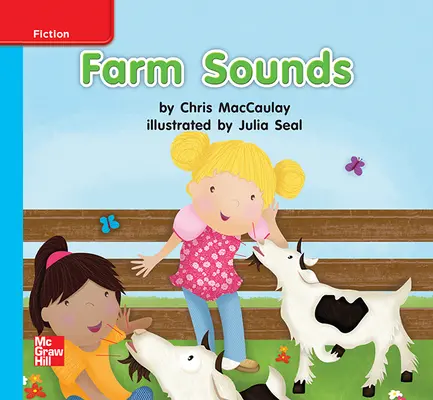 Reading Wonders Leveled Reader Farm Sounds: On-Level Unit 3 Week 2 Grade K Reading Wonders Leveled Reader Farm Sounds: On-Level Unit 3 Week 2 Grade K