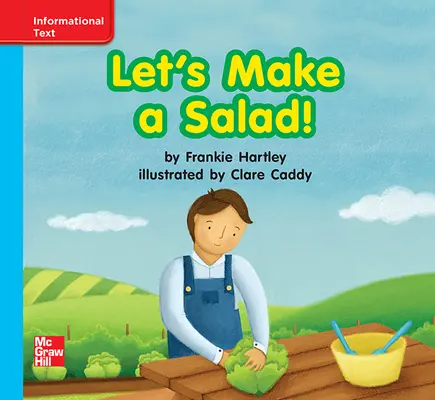 Reading Wonders Leveled Reader Let's Make a Salad!: On-Level Unit 5 Week 3 Grade K