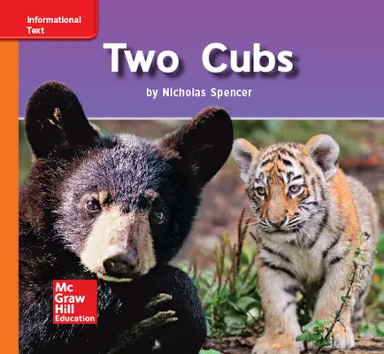 Reading Wonders Leveled Reader Two Cubs: Approaching Unit 7 Week 1 Grade K Reading Wonders Leveled Reader Two Cubs: Approaching Unit 7 Week 1 Grade K