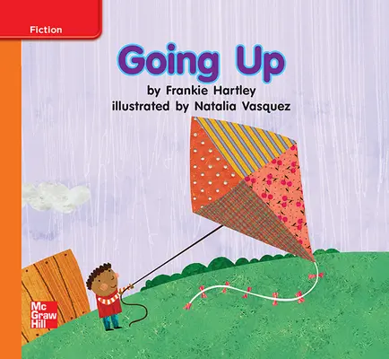 Reading Wonders Leveled Reader Going Up: Approaching Unit 8 Week 3 Grade K Reading Wonders Leveled Reader Going Up: Approaching Unit 8 Week 3 Grade K