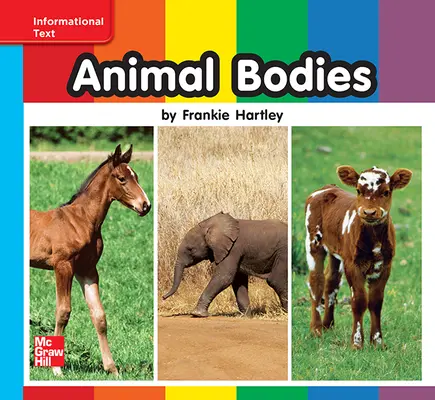 Reading Wonders Leveled Reader Animal Bodies: On-Level Unit 7 Week 1 Grade K Reading Wonders Leveled Reader Animal Bodies: On-Level Unit 7 Week 1 Grade K