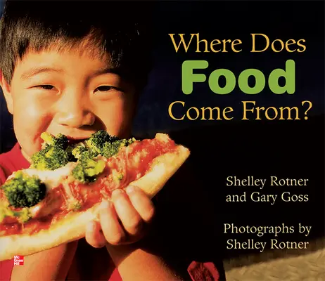 Reading Wonders Literature Big Book: Where Does Food Come From Grade 1 Reading Wonders Literature Big Book: Where Does Food Come From Grade 1