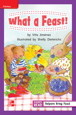Reading Wonders Leveled Reader What a Feast!: ELL Unit 6 Week 1 Grade 1
