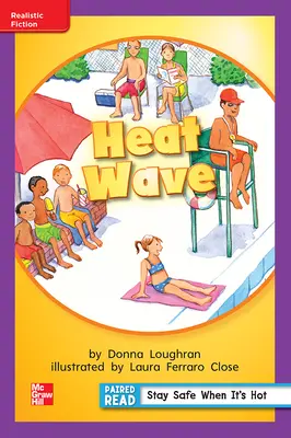 Reading Wonders Leveled Reader Heat Wave: ELL Unit 6 Week 3 Grade 1 Reading Wonders Leveled Reader Heat Wave: ELL Unit 6 Week 3 Grade 1